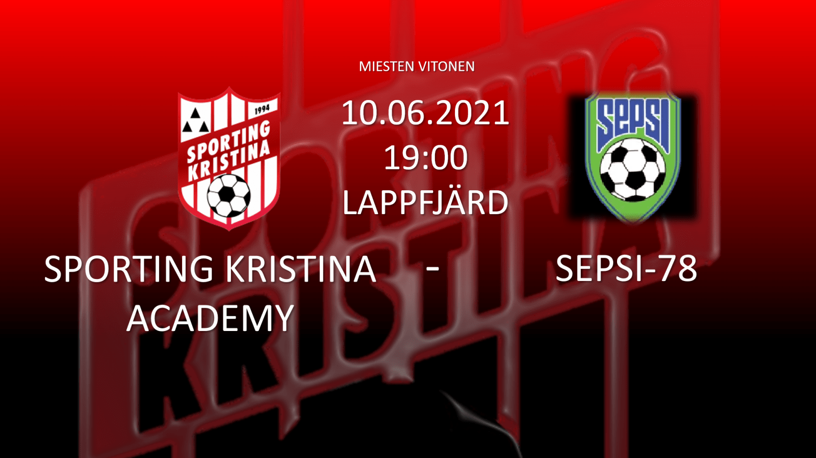 Läs mer om artikeln Sporting Kristina Academy – SEPSI-78. Torsdag 10.6 Kl. 19.00